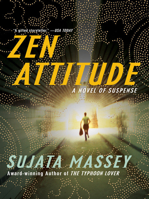 Title details for Zen Attitude by Sujata Massey - Wait list